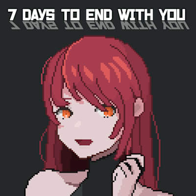 7 Days to End with You