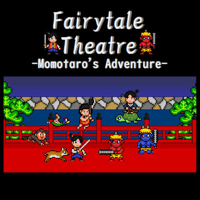 Fairytale Theatre-Momotaro's Adventure-