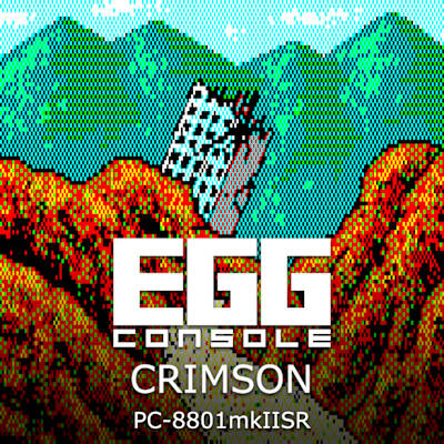 EGGCONSOLE CRIMSON PC-8801mkIISR