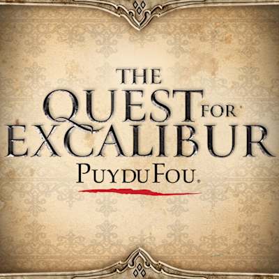 The Quest for Excalibur - Puy du Fou
