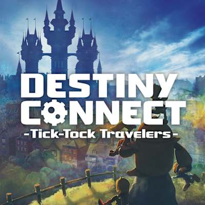 Destiny Connect: Tick-Tock Travelers