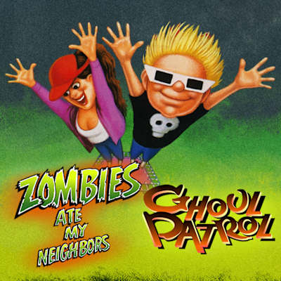 Zombies Ate My Neighbors and Ghoul Patrol