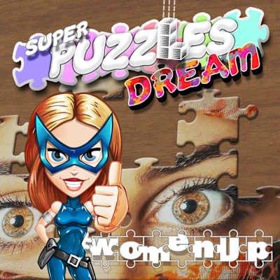 #womenUp, Super Puzzles Dream