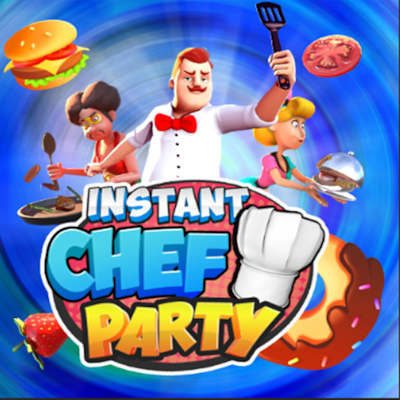 INSTANT Chef Party