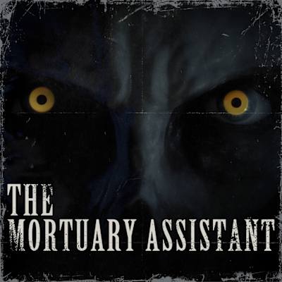 The Mortuary Assistant