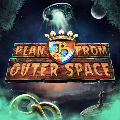 Plan B from Outer Space: A Bavarian Odyssey
