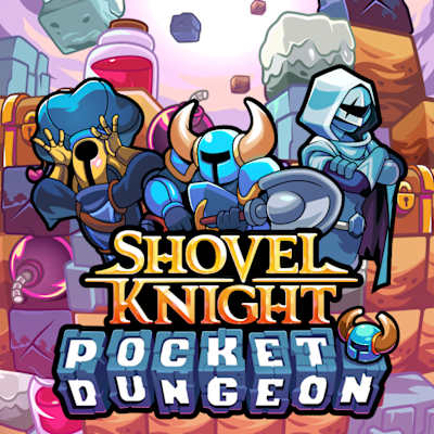 Shovel Knight Pocket Dungeon + DLC