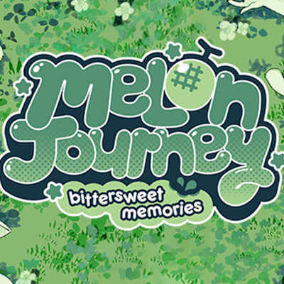 Melon Journey: Bittersweet Memories