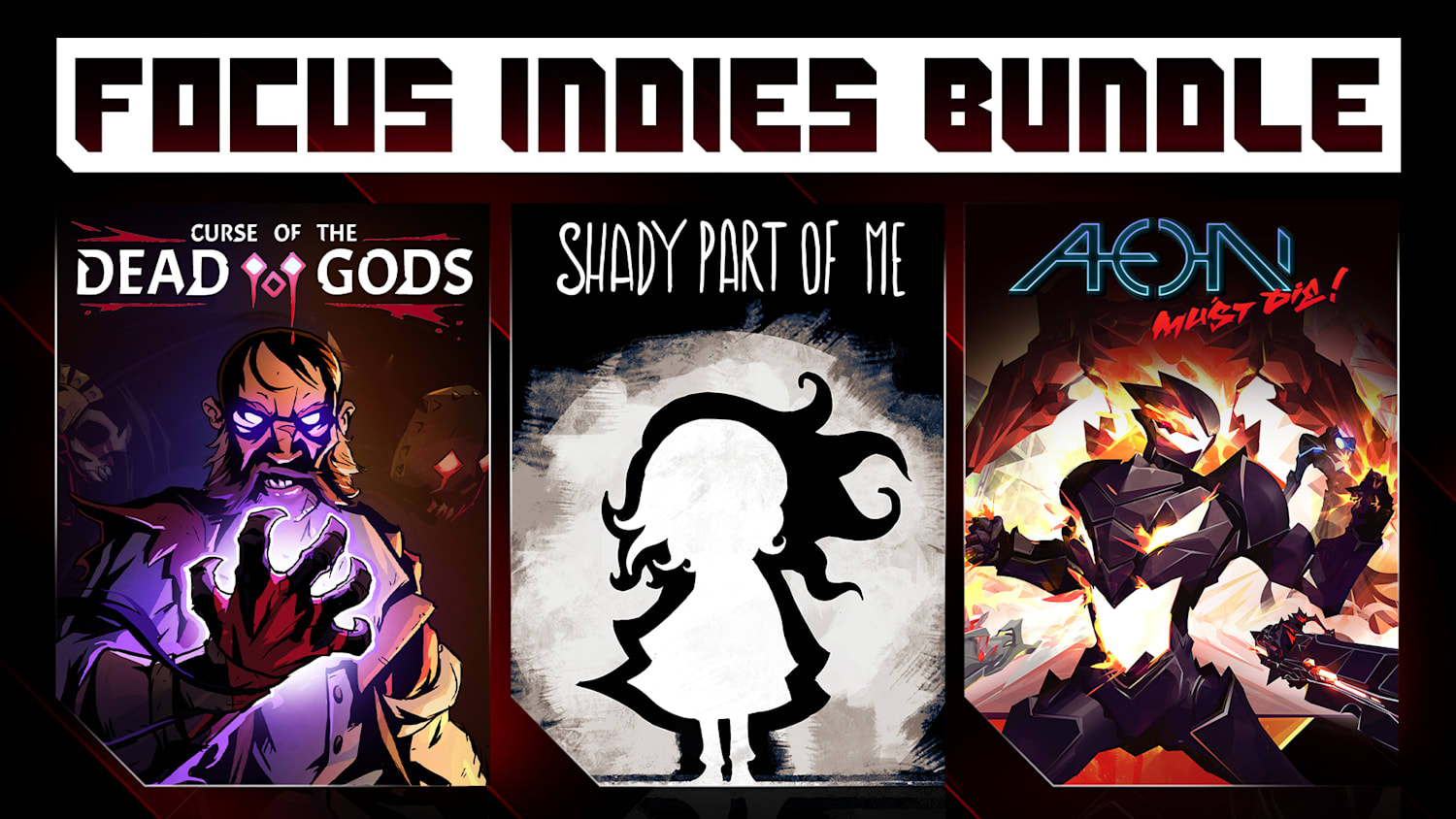 Focus Indies Bundle Curse Of The Dead Gods Shady Part Of Me Aeon Must Die For Nintendo Switch Nintendo