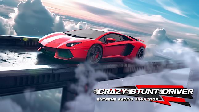 Crazy Stunt Driver: Extreme Racing Simulator