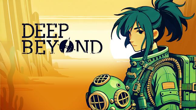 Deep beyond