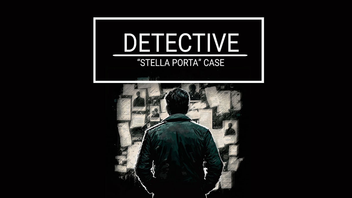 侦探 - Stella Porta Case 1