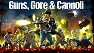 Guns, Gore and Cannoli