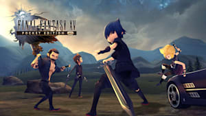 FINAL FANTASY XV POCKET EDITION HD