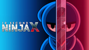 10 Second Ninja X