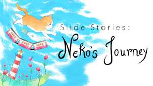Slide Stories: Neko's Journey