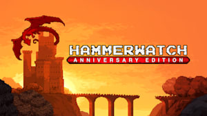 Hammerwatch Anniversary Edition