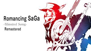 Romancing SaGa -Minstrel Song- Remastered
