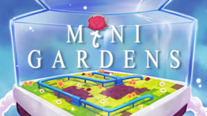 Mini Gardens