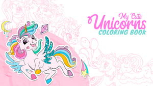 My Cute Unicorns - Coloring Book