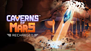 Caverns of Mars: Recharged