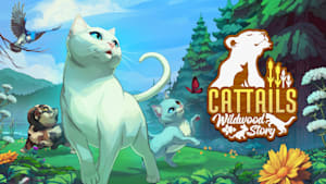 Cattails: Wildwood Story