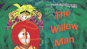Pixel Game Maker Series The Willow Man