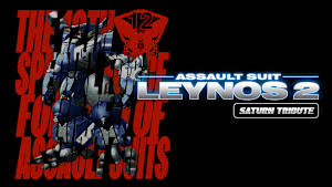 Assault Suit Leynos 2 Saturn Tribute