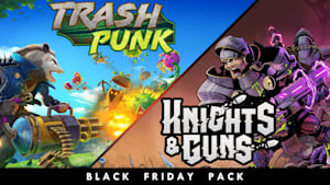 Trash Punk & Knights and Guns Black Friday Pack