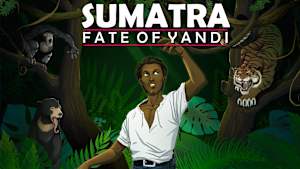 Sumatra: Fate of Yandi Product Image