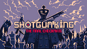 Shotgun King: The Final Checkmate Product Image