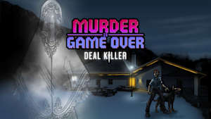 Murder Is Game Over: Deal Killer Product Image