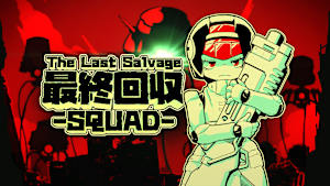 The Last Salvage Squad Product Image