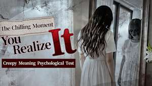 The Chilling Moment You Realize It: Creepy Meaning Psychological Test Product Image