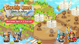 Skyship Quest Story – Nintendo Switch 2 Edition Product Image