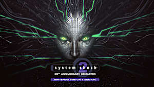 System Shock® 2: 25th Anniversary Remaster - Nintendo Switch 2 Edition Product Image