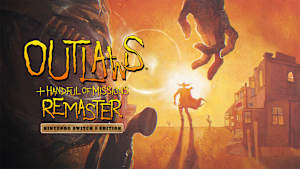 Outlaws + Handful of Missions: Remaster - Nintendo Switch 2 Edition Product Image