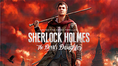 Sherlock Holmes: The Devil’s Daughter