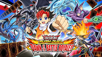 Yu-Gi-Oh! RUSH DUEL: Dawn of the Battle Royale!!