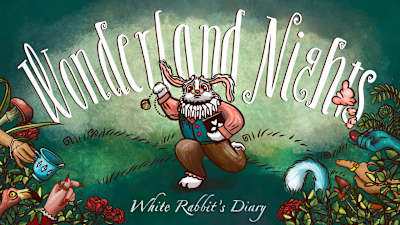 Wonderland Nights: White Rabbit's Diary