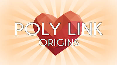 Poly Link - Origins