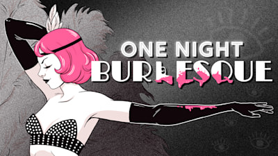 One Night: Burlesque