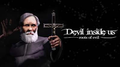 Devil Inside Us: Roots of Evil