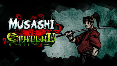 Musashi vs Cthulhu