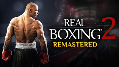 Real Boxing 2: Remastered