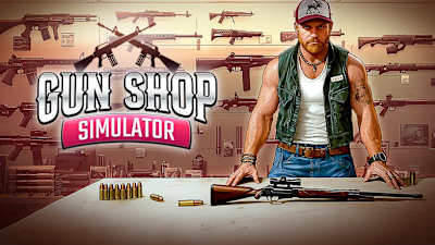 Gun Shop Simulator