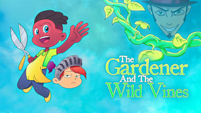 The Gardener and the Wild Vines
