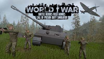 World War Battle Heroes Field Armies Call of Prison Duty Simulator