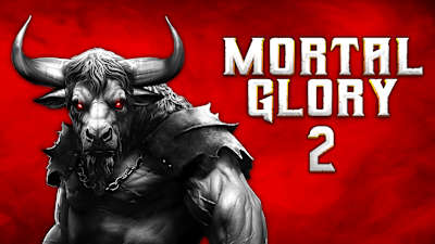 Mortal Glory 2