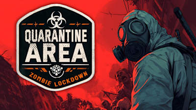  Quarantine Area: Zombie Lockdown